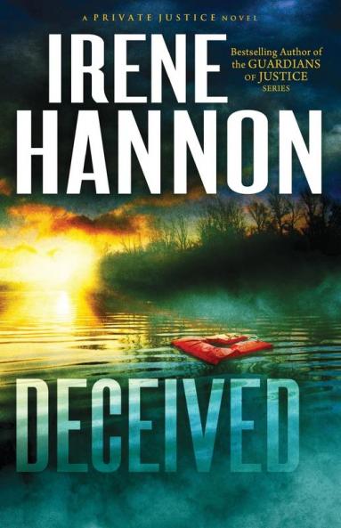 Deceived - A Novel: 3 (Private Justice)