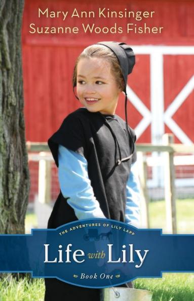 Life with Lily: 1 (The Adventures of Lily Lapp)