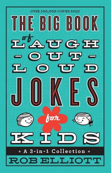 Big Book of Laugh-Out-Loud Jokes for Kids