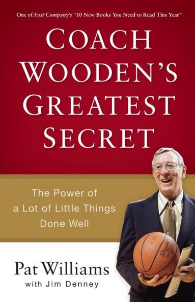 Coach Wooden's Greatest Secret