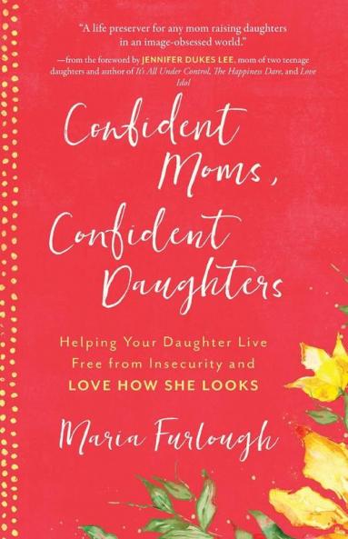 Confident Moms Confident Daughters
