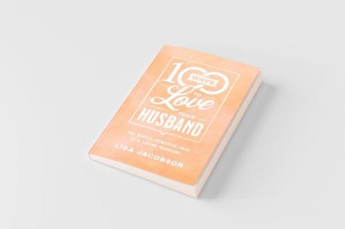 100 Ways to Love Your Husband