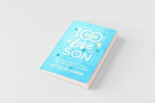 100 Ways to Love Your Son