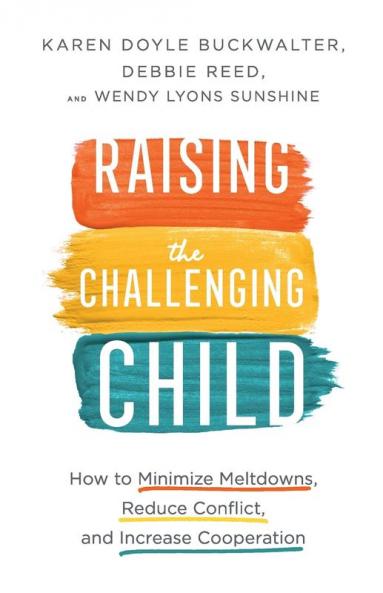 Raising the Challenging Child