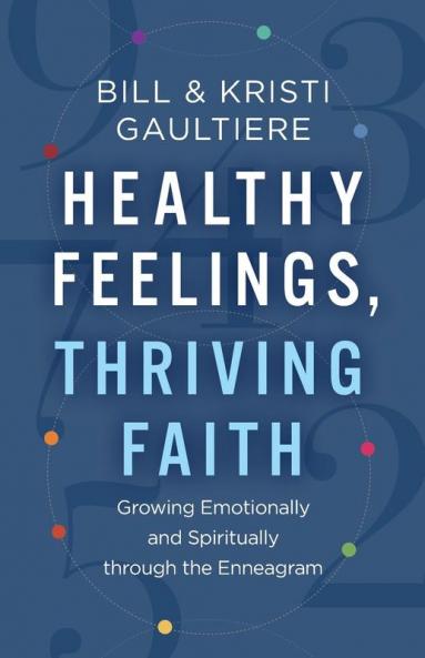 Healthy Feelings Thriving Faith