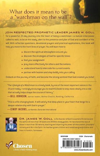 Lifestyle of a Watchman