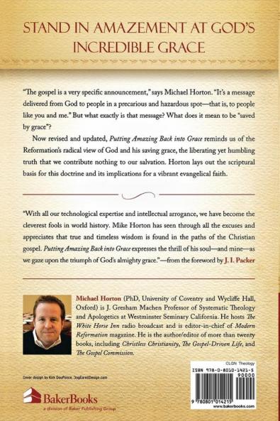 Putting Amazing Back into Grace - Embracing the Heart of the Gospel
