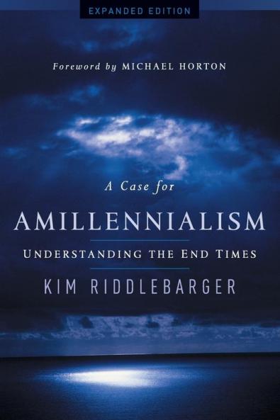 Case for Amillennialism