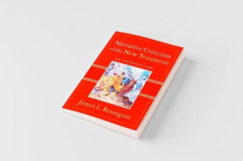 Narrative Criticism of the New Testament