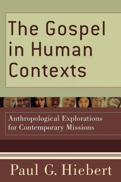 The Gospel in Human Contexts