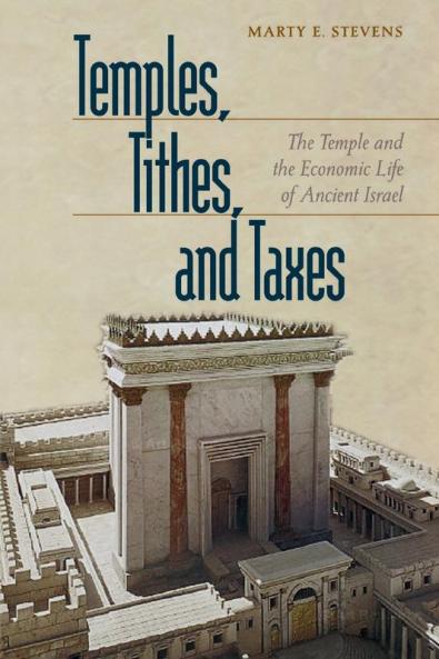 Temples Tithes and Taxes