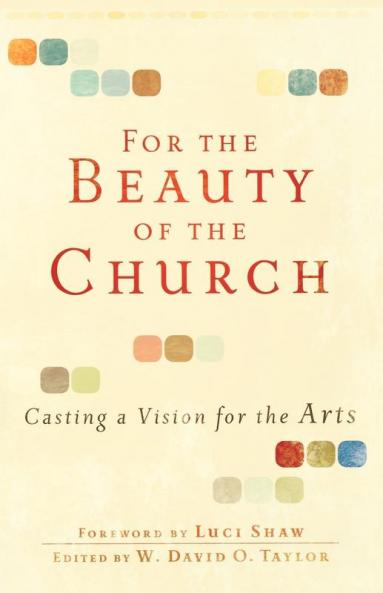 For the Beauty of the Church
