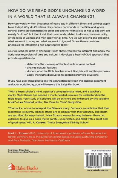 How to Read the Bible in Changing Times: Understanding and Applying God's Word Today