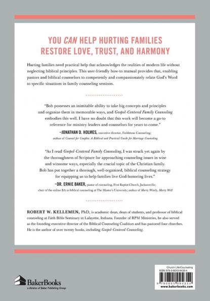 Gospel–Centered Family Counseling – An Equipping Guide for Pastors and Counselors