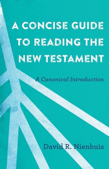 Concise Guide to Reading the New Testament