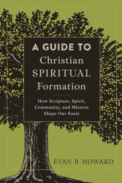 Guide to Christian Spiritual Formation