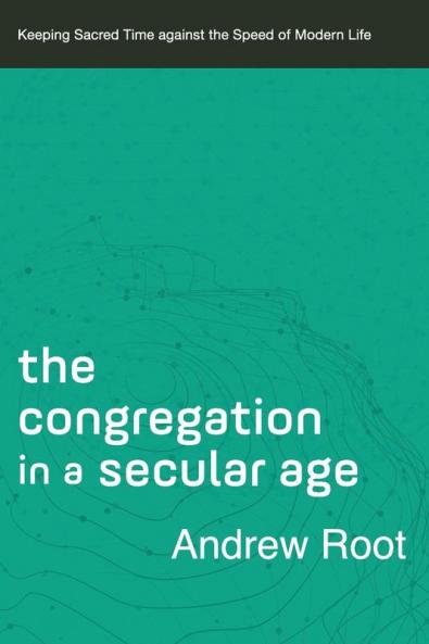 Congregation in a Secular Age