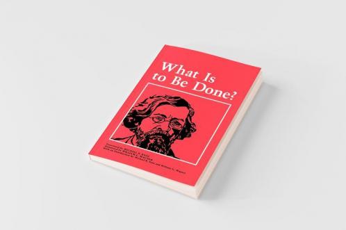 What Is to Be Done?