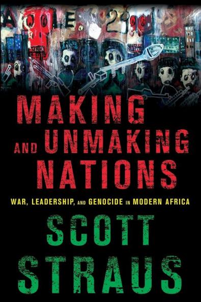 Making and Unmaking Nations