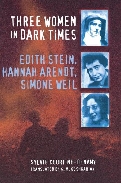 Three Women in Dark Times