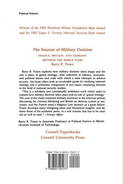 The Sources of Military Doctrine: France Britain and Germany Between the World Wars (Cornell Studies in Security Affairs)