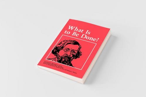 What Is to Be Done?