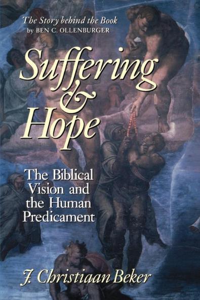 Suffering and Hope: Biblical Vision and the Human Predicament