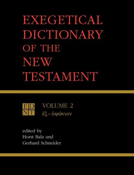 Exegetical Dictionary of the New Testament Vol. 2