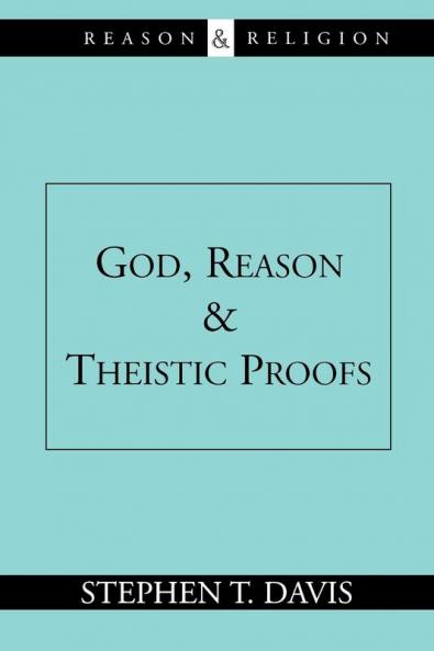 God Reason and Theistic Proofs