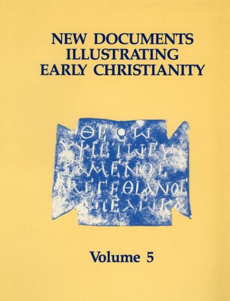 New Documents Illustrating Early Christianity 5