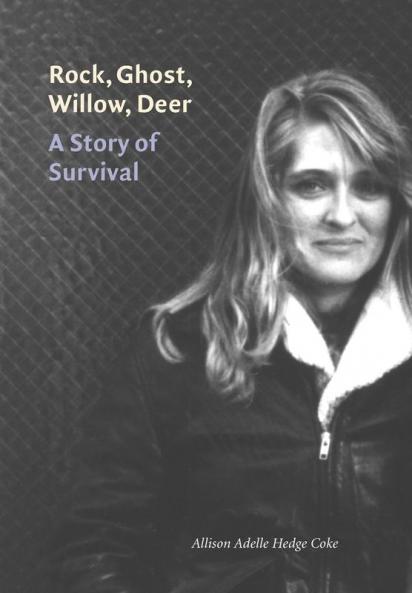 Rock Ghost Willow Deer: A Story of Survival (American Indian Lives)