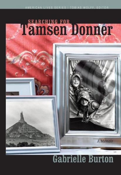 Searching for Tamsen Donner (American Lives)