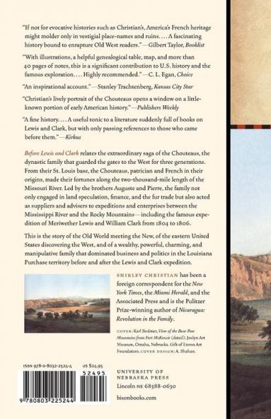 Before Lewis and Clark: The Story of the Chouteaus the French Dynasty That Ruled America's Frontier