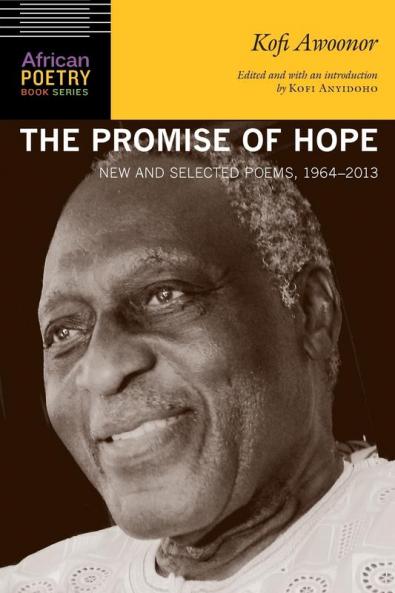 The Promise of Hope: New and Selected Poems 1964-2013 (African Poetry Book)