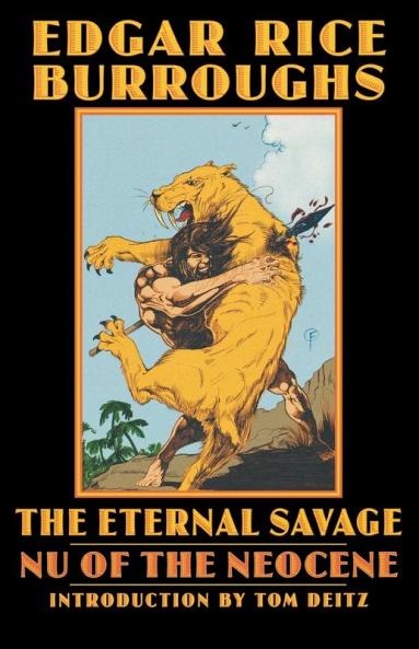 The Eternal Savage: Nu of the Neocene (Bison Frontiers of Imagination)