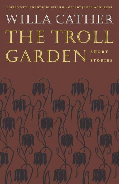 The Troll Garden: Short Stories