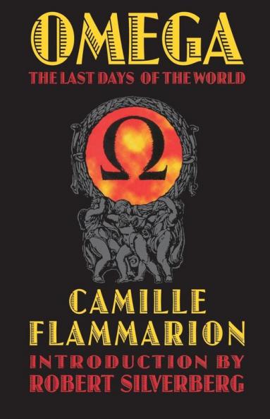 Omega: The Last Days of the World (Bison Frontiers of Imagination)