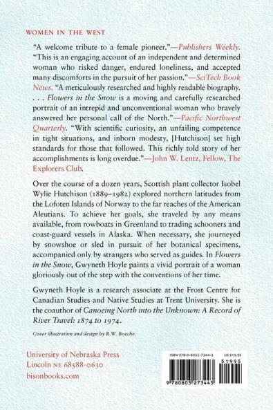 Flowers in the Snow: The Life of Isobel Wylie Hutchison (Women in the West)
