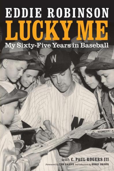 Lucky Me: My Sixty-Five Years in Baseball