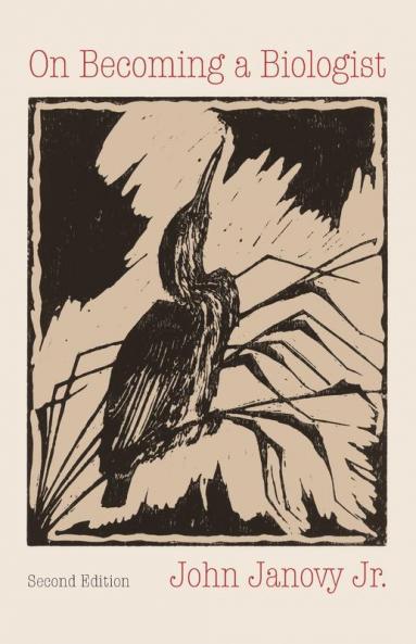 On Becoming a Biologist Second Edition