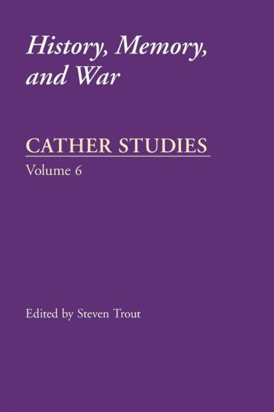 Cather Studies Volume 6