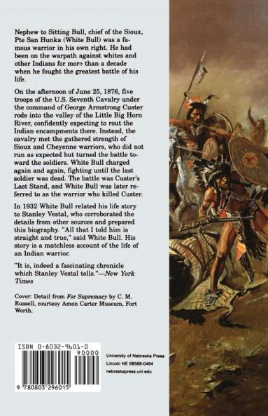 Warpath: The True Story of the Fighting Sioux Told in a Biography of Chief White Bull (Bison Book S)