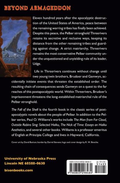 The Fall of the Shell: The Pelbar Cycle Book Four (Beyond Armageddon)