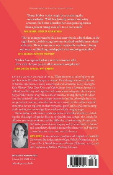 Pain Woman Takes Your Keys and Other Essays from a Nervous System (American Lives)