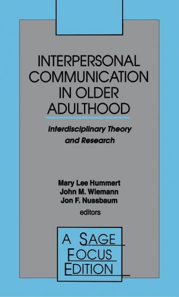 Interpersonal Communication in Older Adulthood