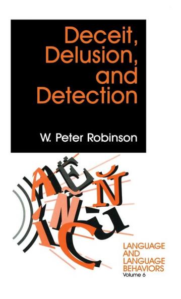 Deceit Delusion and Detection