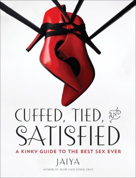 Cuffed Tied and Satisfied