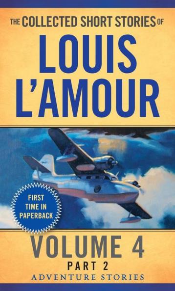 The Collected Short Stories of Louis L'Amour Volume 4 Part 2