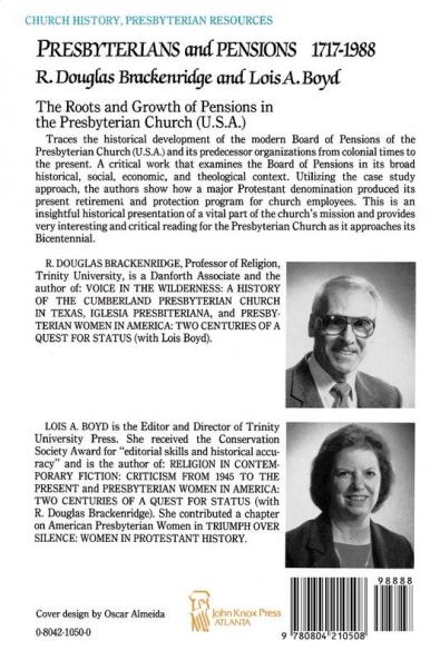 Presbyterians and Pensions: The Roots and Growth of Pensions in the Presbyterian Church (U.S.A.)