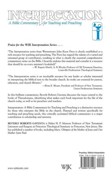 First and Second Thessalonians: Interpretation (Interpretation: A Bible Commentary)